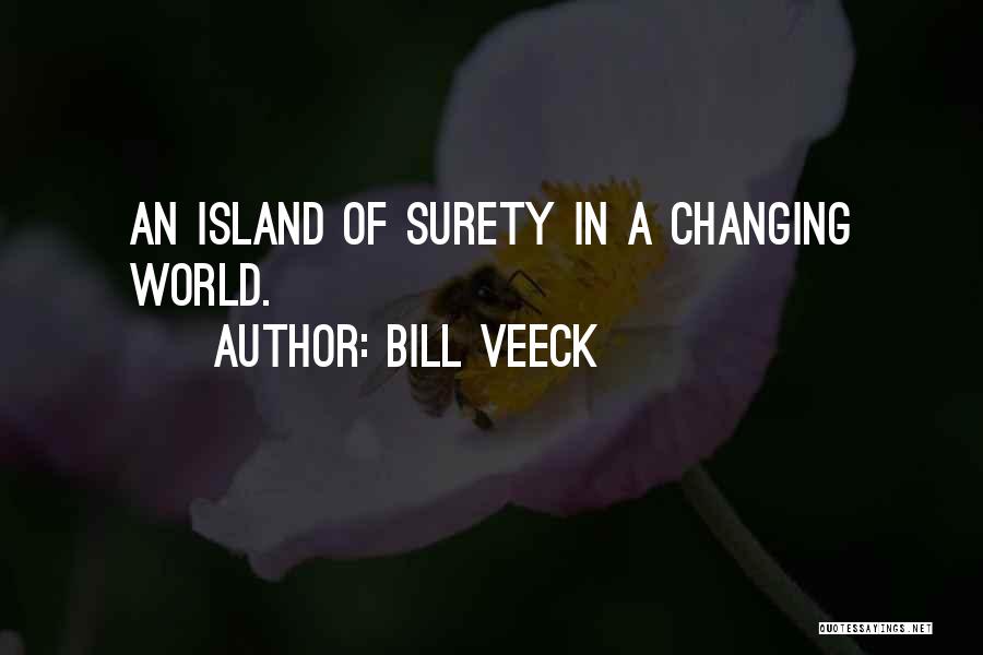 A Changing World Quotes By Bill Veeck