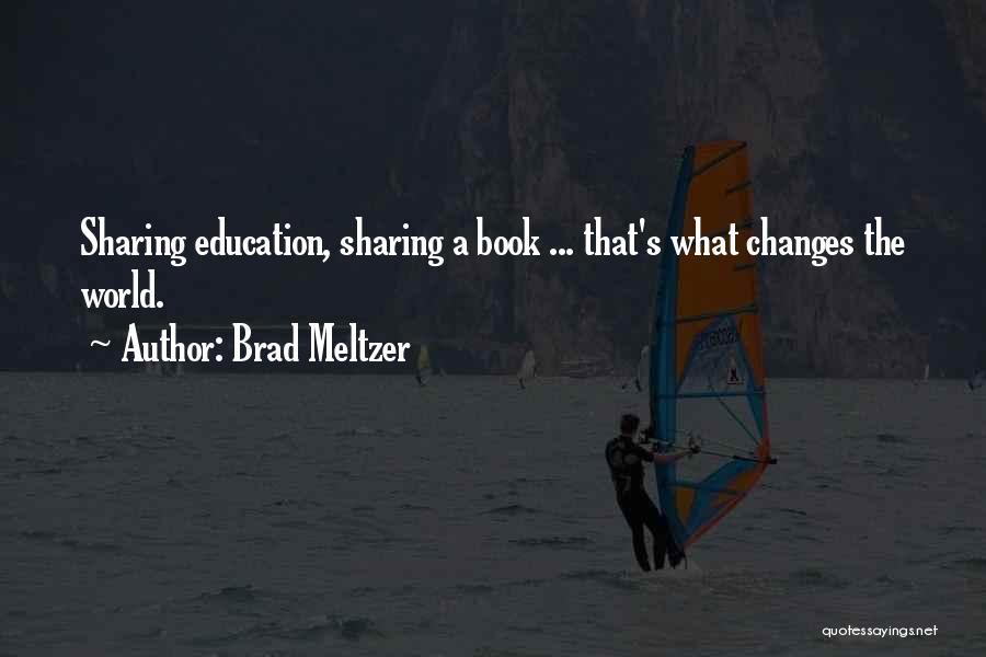 A Changing World Quotes By Brad Meltzer