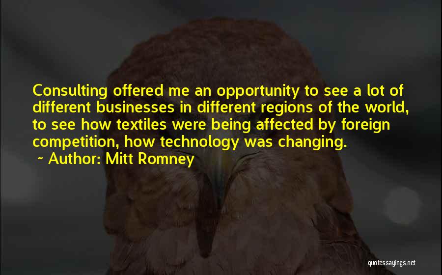 A Changing World Quotes By Mitt Romney