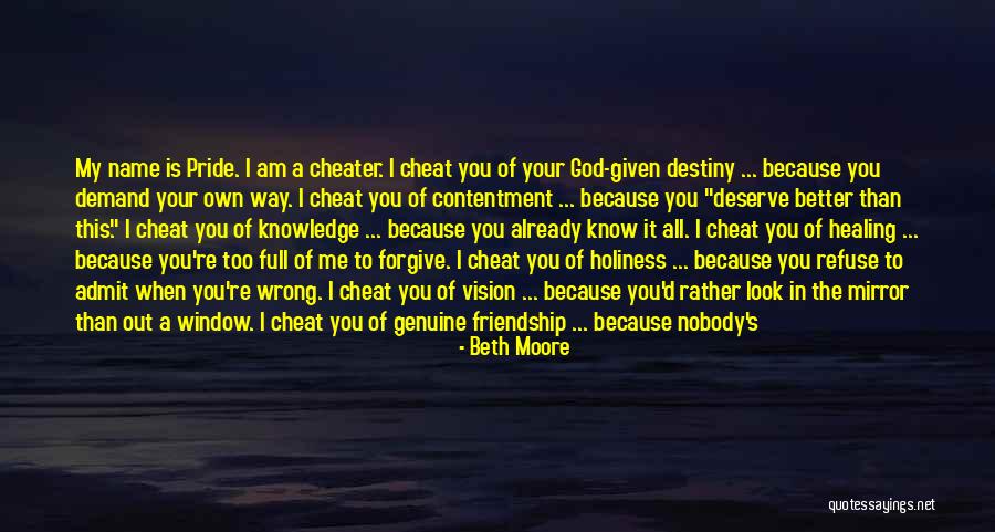 A Cheater Quotes By Beth Moore