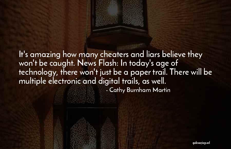 A Cheater Quotes By Cathy Burnham Martin