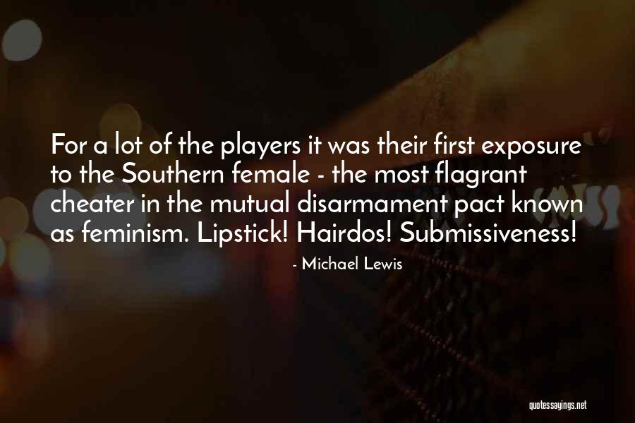 A Cheater Quotes By Michael Lewis