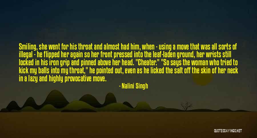 A Cheater Quotes By Nalini Singh A Cheater Quotes By Nalini Singh