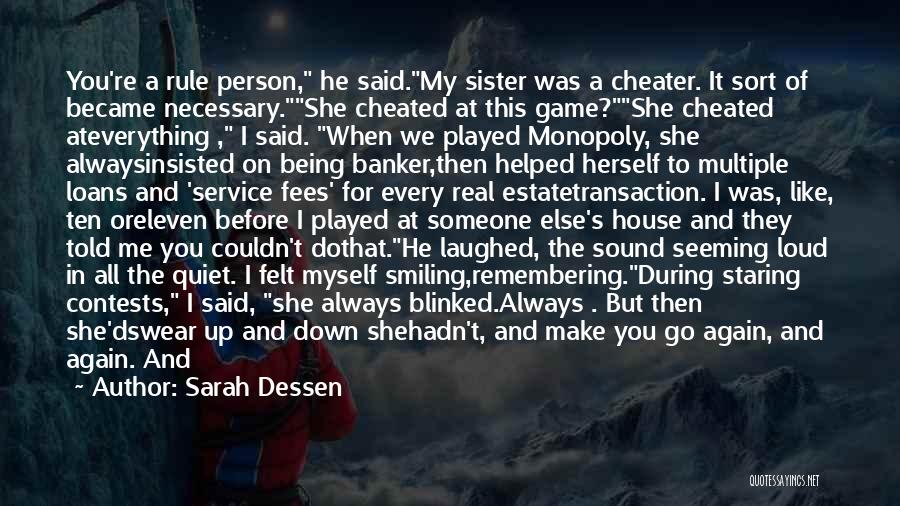 A Cheater Quotes By Sarah Dessen