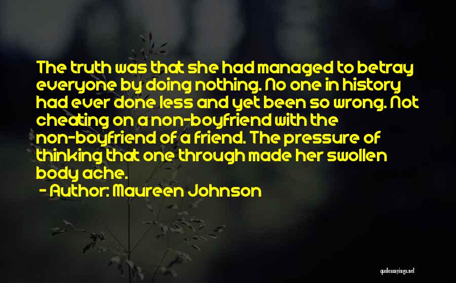 A Cheating Ex Boyfriend Quotes By Maureen Johnson