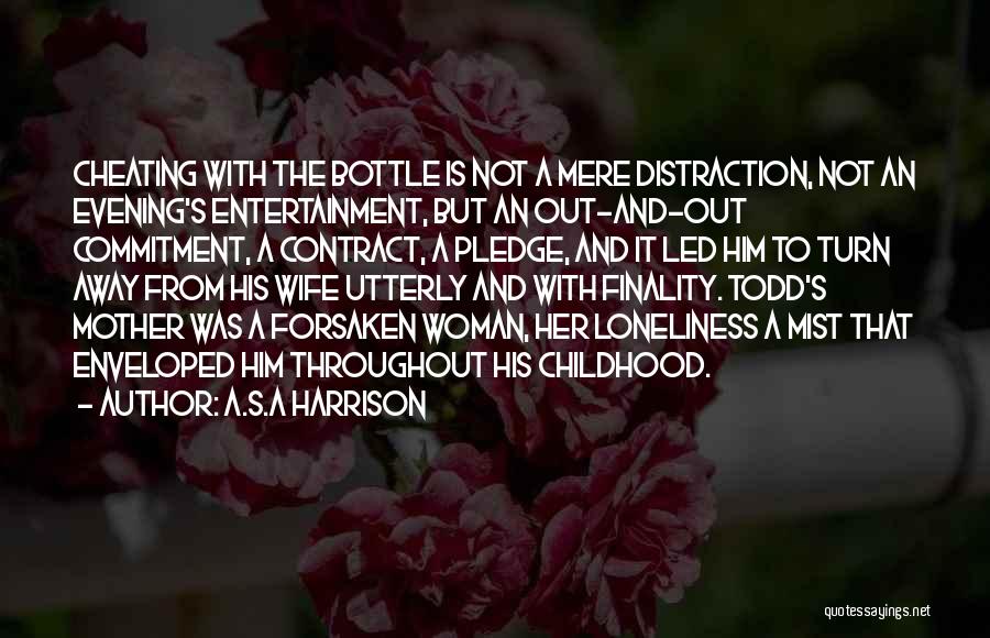 A Cheating Wife Quotes By A.S.A Harrison