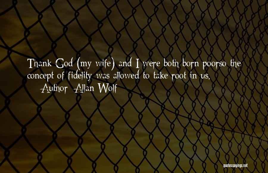 A Cheating Wife Quotes By Allan Wolf