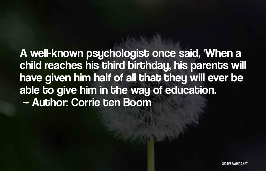 A Child Birthday Quotes By Corrie Ten Boom