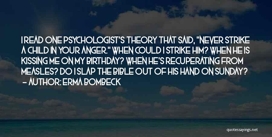 A Child Birthday Quotes By Erma Bombeck