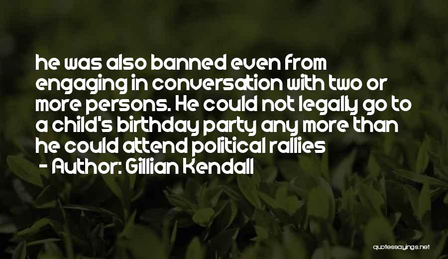 A Child Birthday Quotes By Gillian Kendall