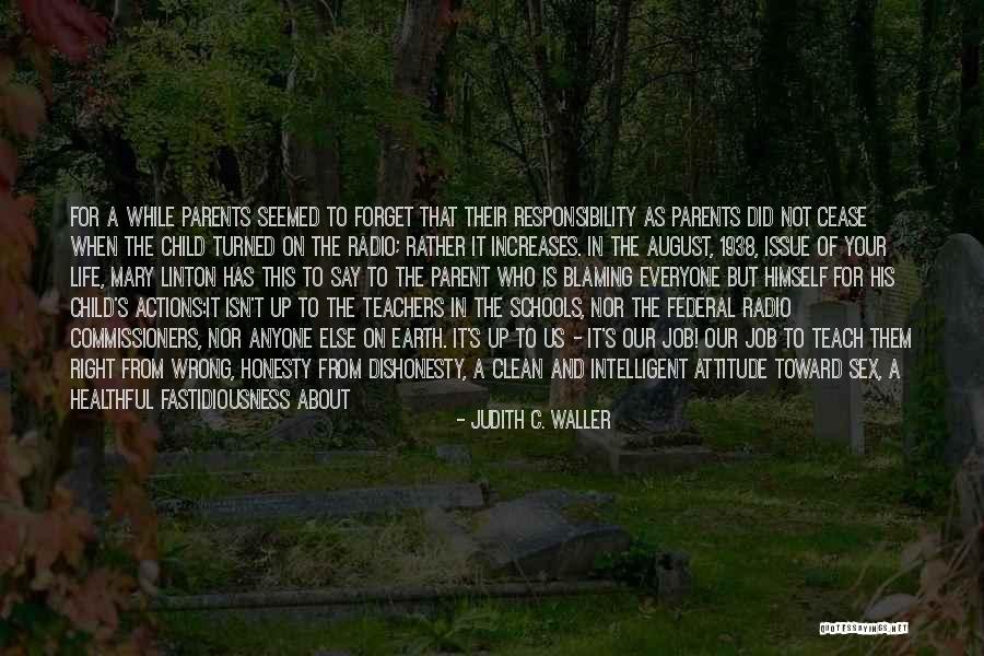 A Child Can Teach Quotes By Judith C. Waller A Child Can Teach Quotes By Judith C. Waller