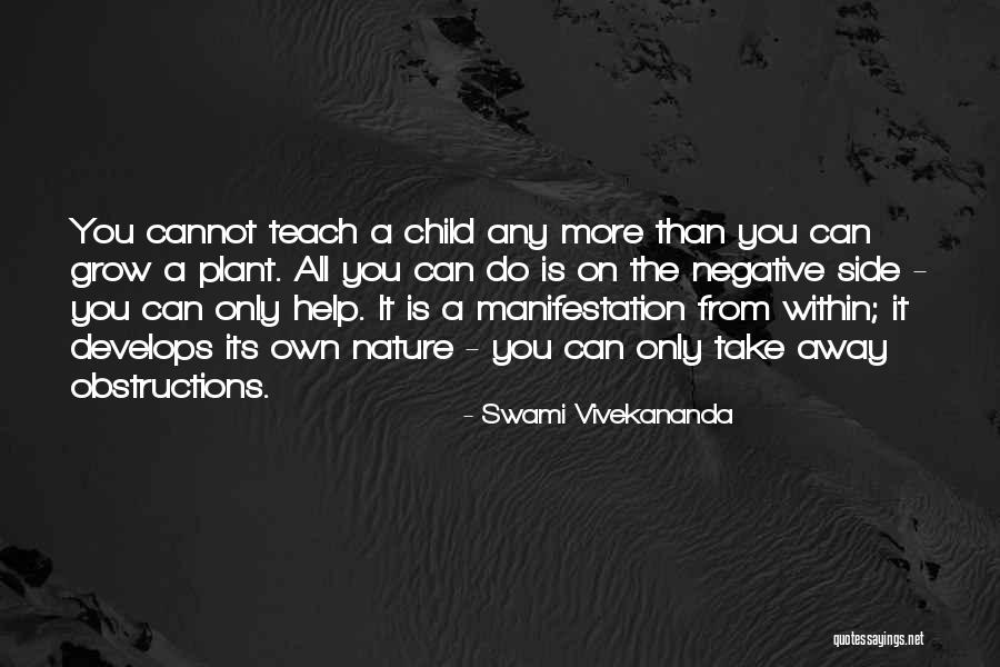 A Child Can Teach Quotes By Swami Vivekananda A Child Can Teach Quotes By Swami Vivekananda