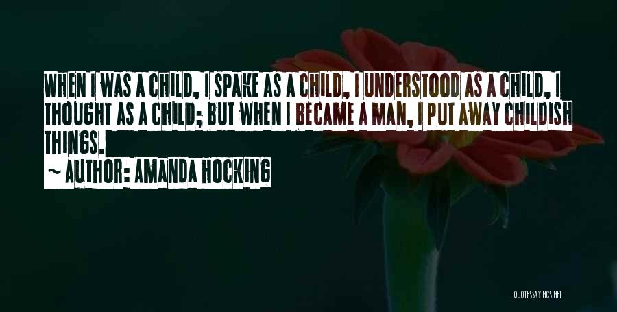 A Child Growing Up Quotes By Amanda Hocking