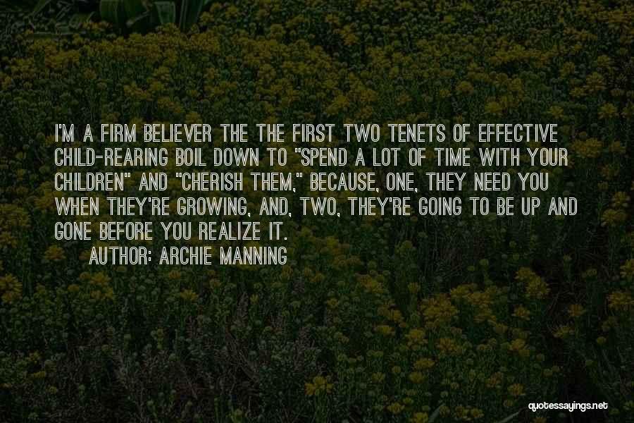 A Child Growing Up Quotes By Archie Manning