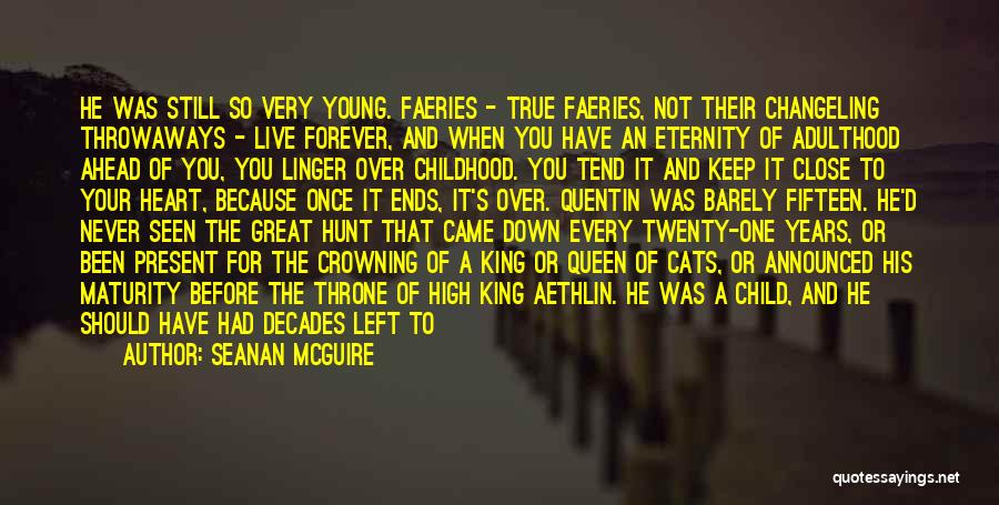 A Child Growing Up Quotes By Seanan McGuire