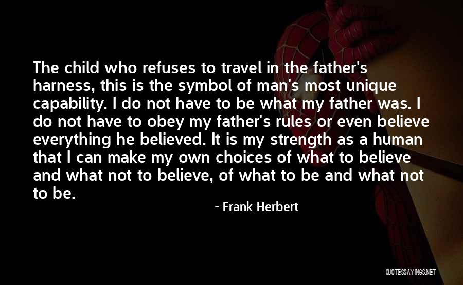 A Child Growing Up Without A Father Quotes By Frank Herbert