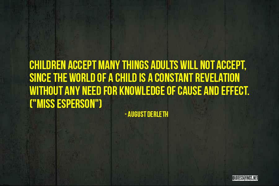 A Child Imagination Quotes By August Derleth A Child Imagination Quotes By August Derleth