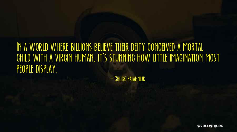A Child Imagination Quotes By Chuck Palahniuk A Child Imagination Quotes By Chuck Palahniuk