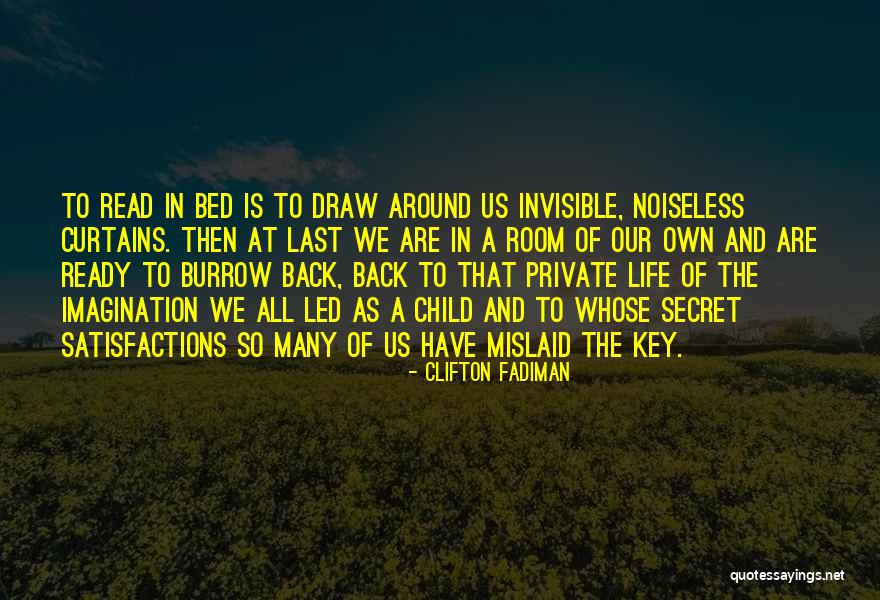 A Child Imagination Quotes By Clifton Fadiman A Child Imagination Quotes By Clifton Fadiman