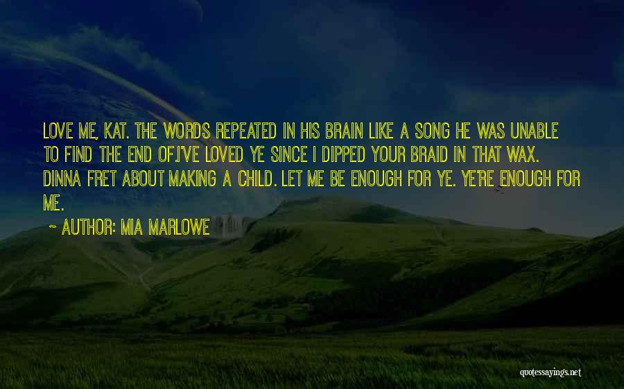A Child Love Quotes By Mia Marlowe