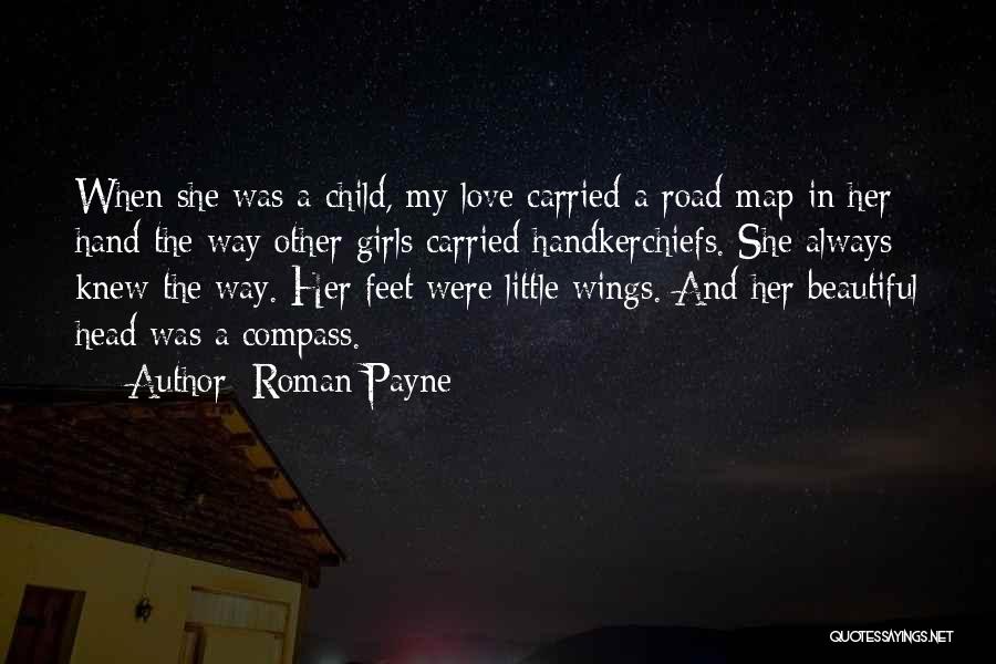 A Child Love Quotes By Roman Payne