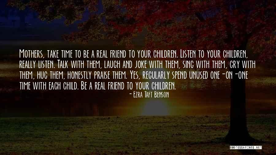 A Child Quotes By Ezra Taft Benson