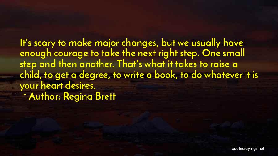 A Child Quotes By Regina Brett