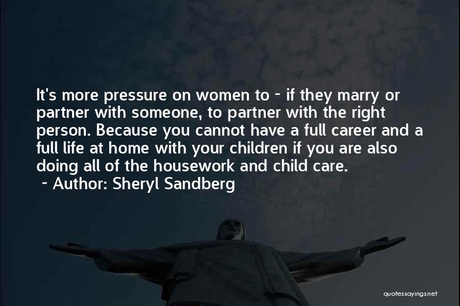 A Child Quotes By Sheryl Sandberg