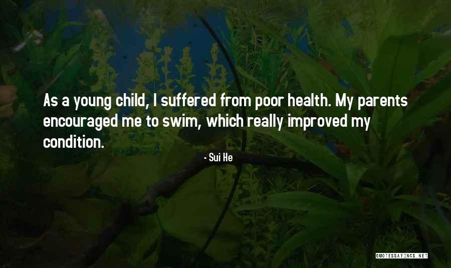 A Child Quotes By Sui He