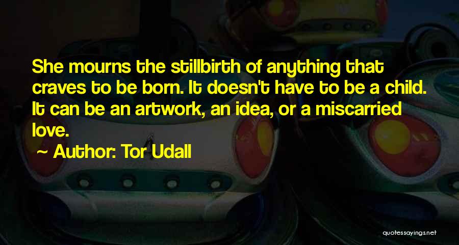 A Child Quotes By Tor Udall