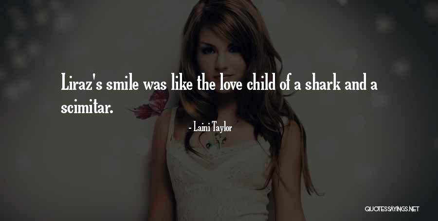 A Child Smile Quotes By Laini Taylor
