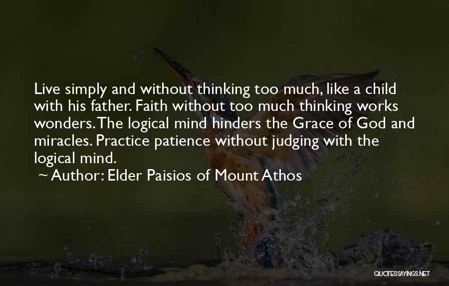 A Child Without A Father Quotes By Elder Paisios Of Mount Athos