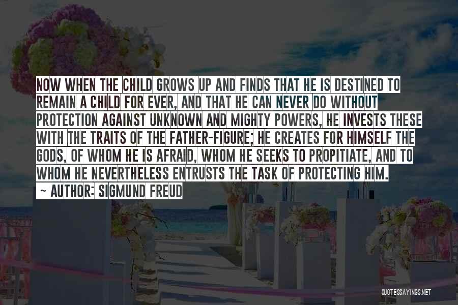 A Child Without A Father Quotes By Sigmund Freud