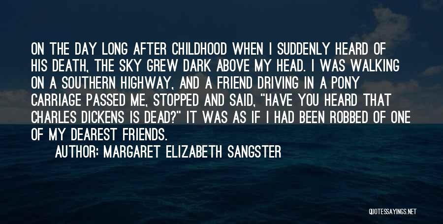 A Childhood Friend Quotes By Margaret Elizabeth Sangster