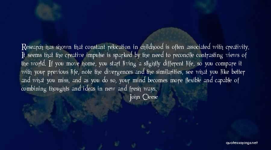 A Childhood Home Quotes By John Cleese A Childhood Home Quotes By John Cleese