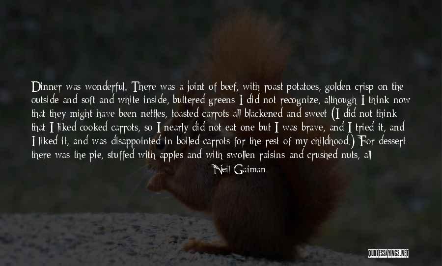 A Childhood Home Quotes By Neil Gaiman