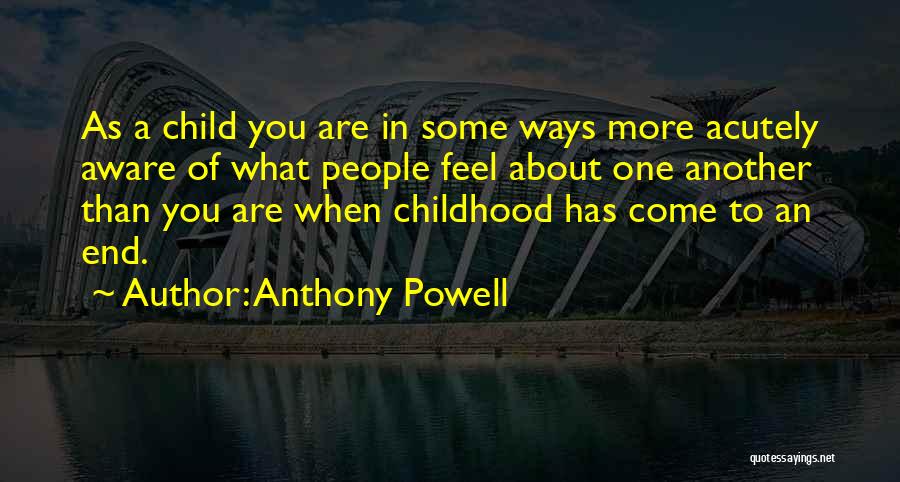 A Childhood's End Quotes By Anthony Powell
