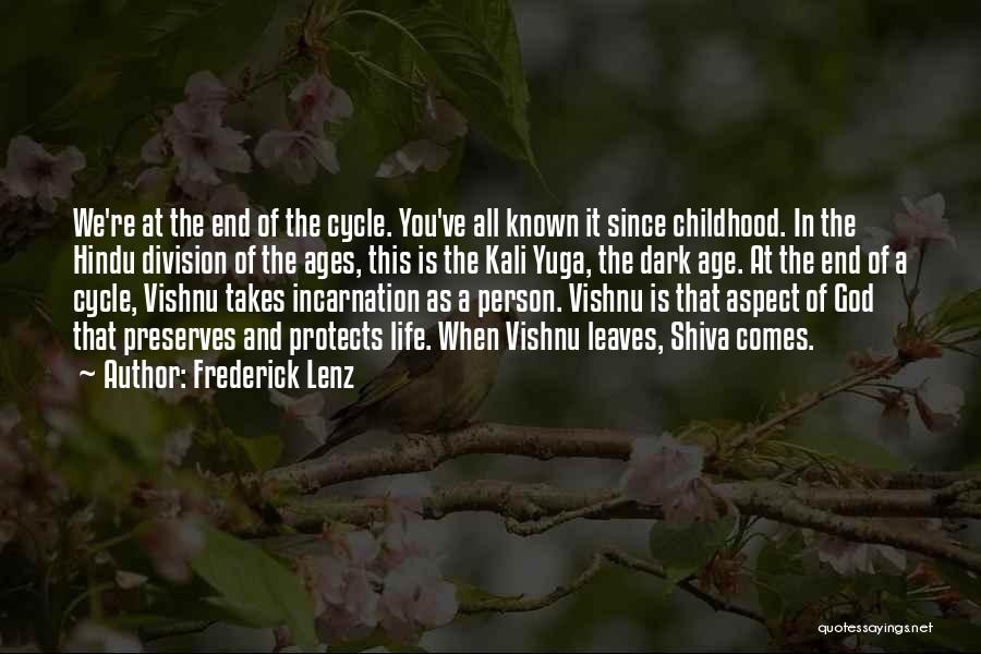 A Childhood's End Quotes By Frederick Lenz