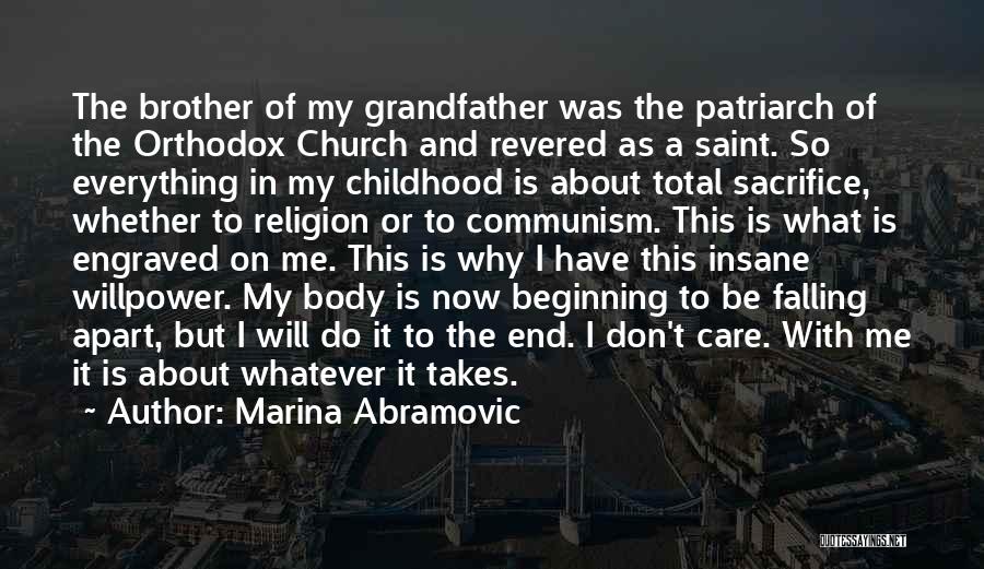 A Childhood's End Quotes By Marina Abramovic