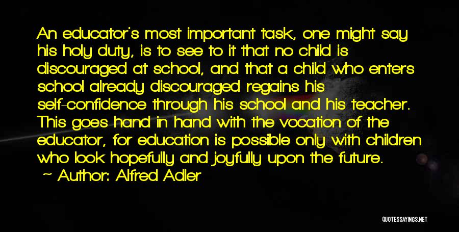 A Child's Education Quotes By Alfred Adler