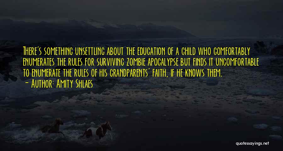 A Child's Education Quotes By Amity Shlaes