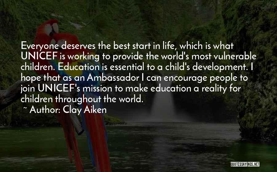 A Child's Education Quotes By Clay Aiken