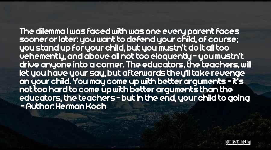 A Child's Education Quotes By Herman Koch