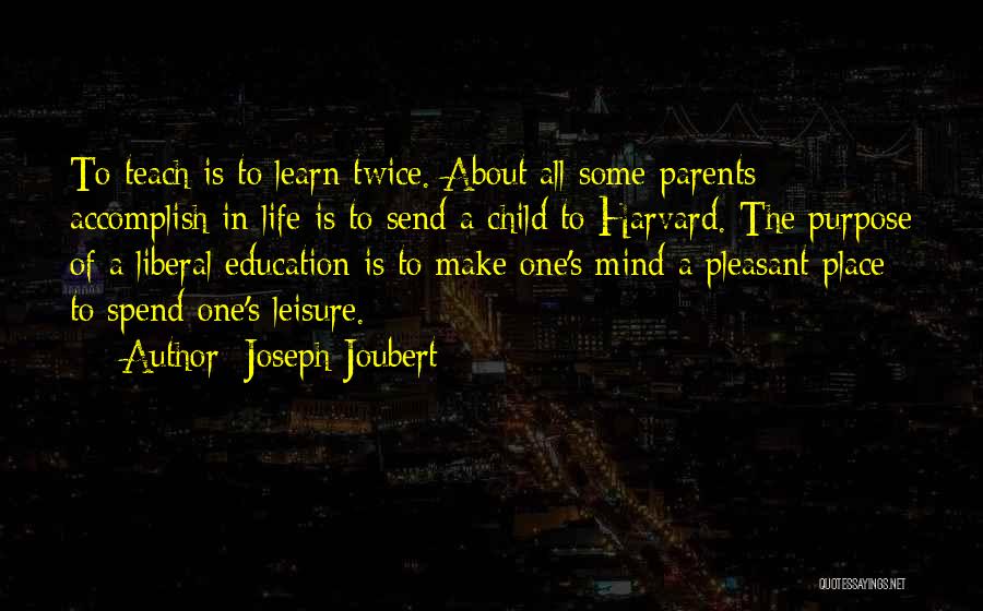 A Child's Education Quotes By Joseph Joubert