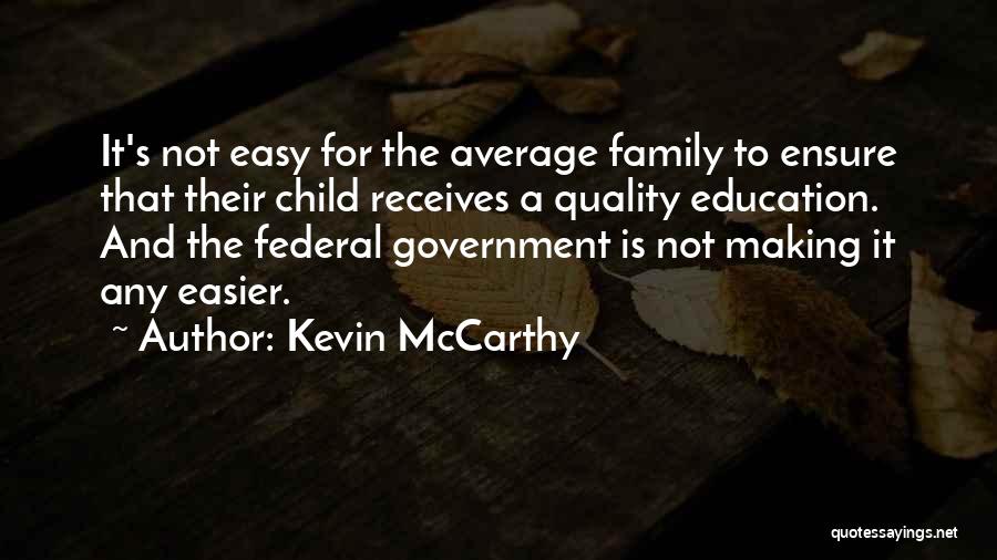 A Child's Education Quotes By Kevin McCarthy