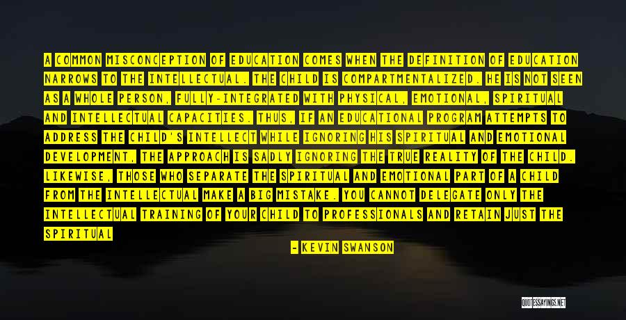 A Child's Education Quotes By Kevin Swanson A Child's Education Quotes By Kevin Swanson