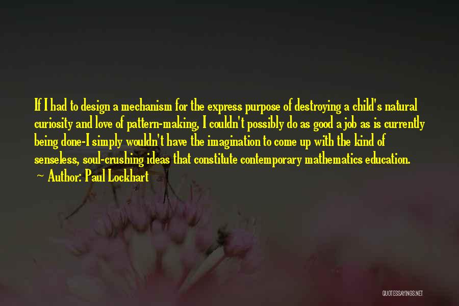 A Child's Education Quotes By Paul Lockhart