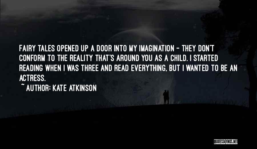 A Child's Imagination Quotes By Kate Atkinson