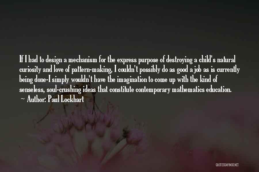 A Child's Imagination Quotes By Paul Lockhart