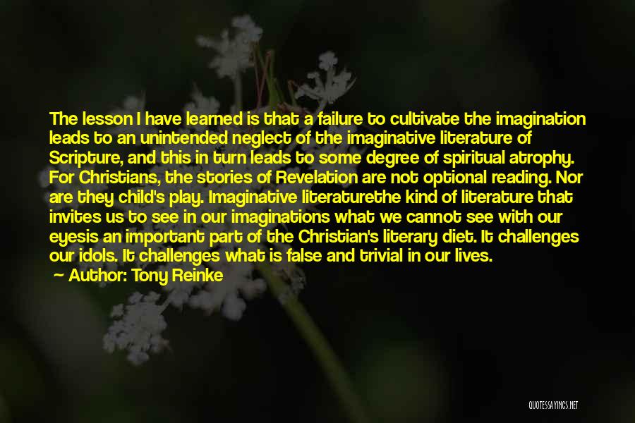 A Child's Imagination Quotes By Tony Reinke